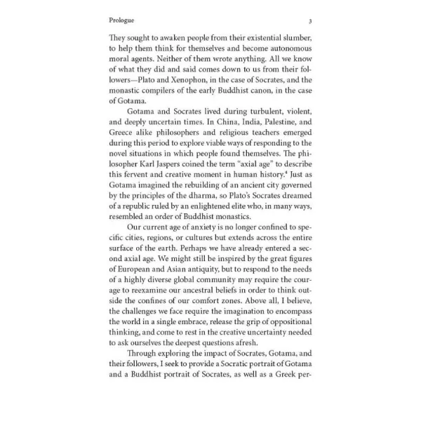 Buddha, Socrates, and Us. Stephen Batchelor