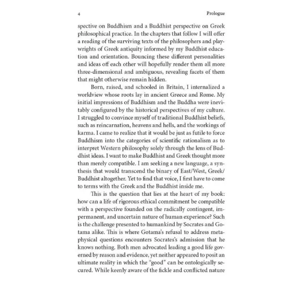 Buddha, Socrates, and Us. Stephen Batchelor