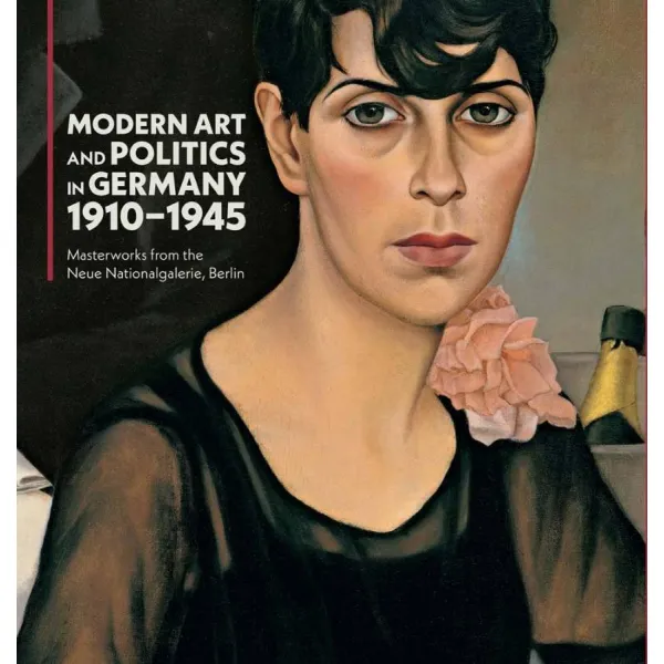Modern Art and Politics in Germany, 1910-1945