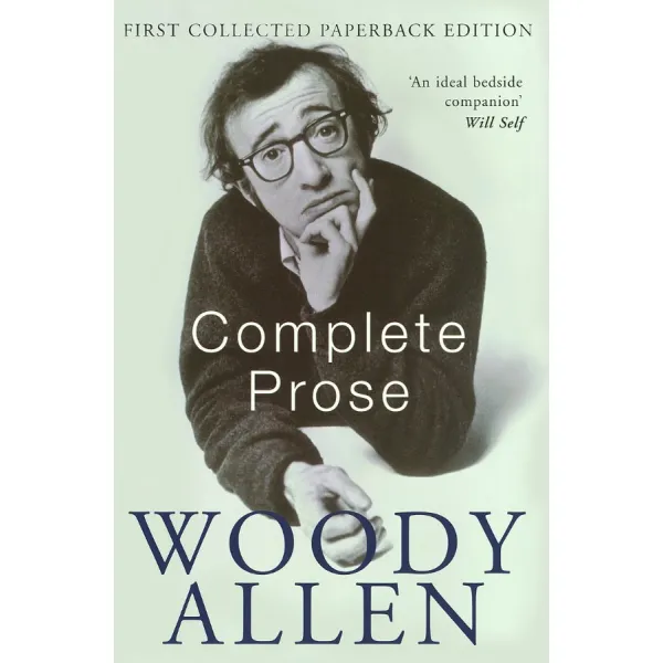 The Complete Prose of Woody Allen