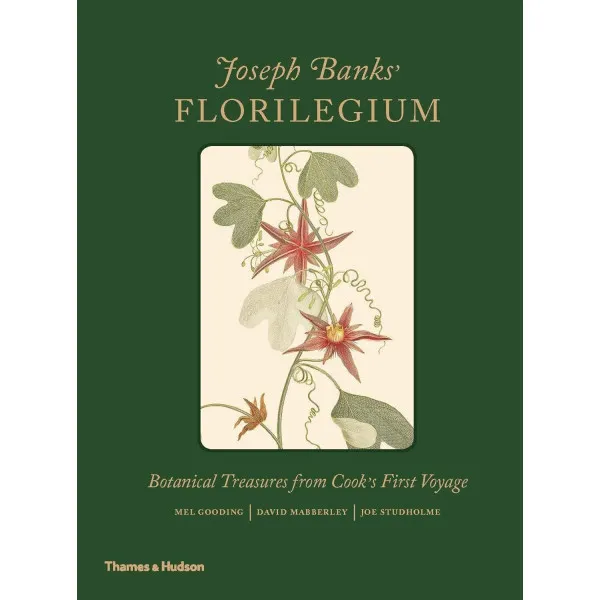 Joseph Banks' Florilegium . Botanical Treasures from Cook's First Voyage