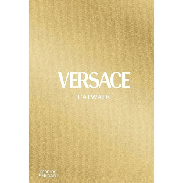 Versace Catwalk . The Complete Collections
