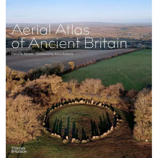 Aerial Atlas of Ancient Britain