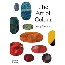 The Art of Colour . The History of Art in 39 Pigments