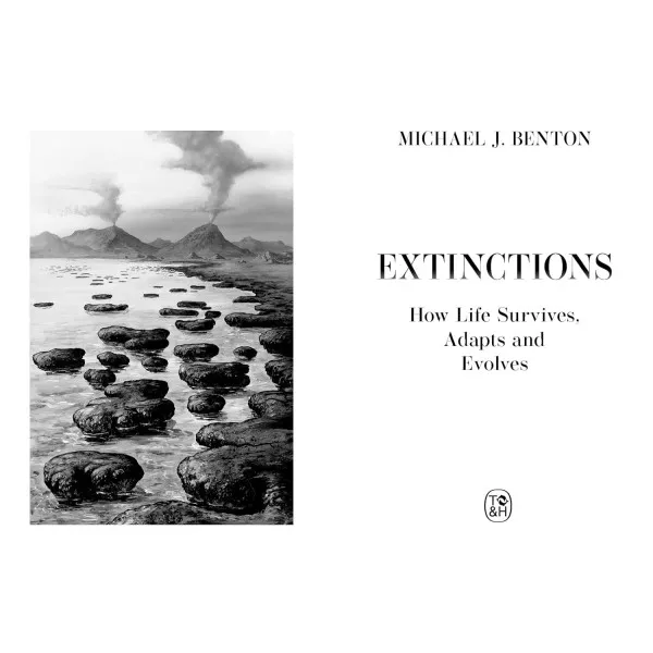 Extinctions. How Life Survives, Adapts and Evolves
