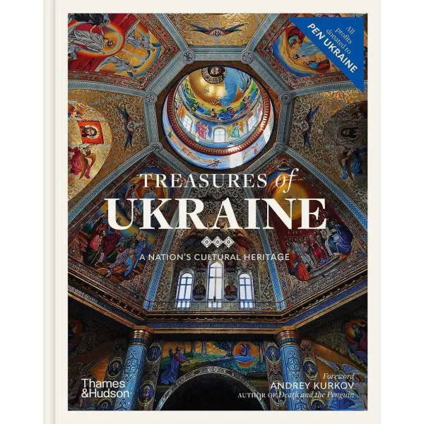 Treasures of Ukraine : A Nation's Cultural Heritage