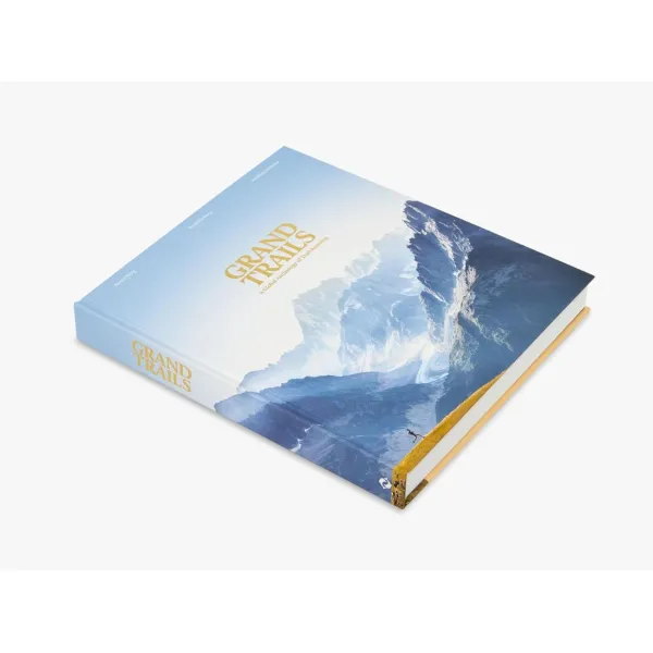 Grand Trails. A Global Anthology of Trail Running
