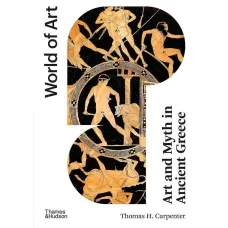 Art and Myth in Ancient Greece