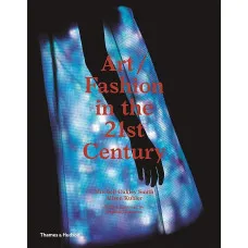 Art Fashion in the 21st Century