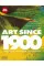 Art Since 1900. Modernism . Antimodernism .Postmodernism