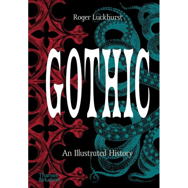 Gothic. An Illustrated History