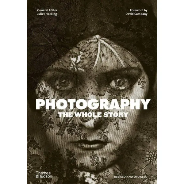 Photography. The Whole Story