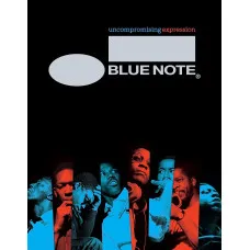 Blue Note.  Uncompromising Expression The Finest in Jazz Since 1939