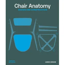 Chair Anatomy. Design and Construction