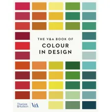 The V&A Book of Colour in Design