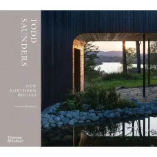 Todd Saunders. New Northern Houses