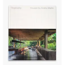 Tropicality: Houses by Andra Matin