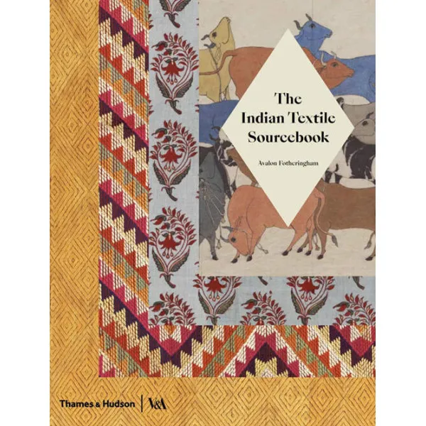 The Indian Textile Sourcebook : Patterns and Techniques