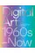Digital Art: 1960s to Now