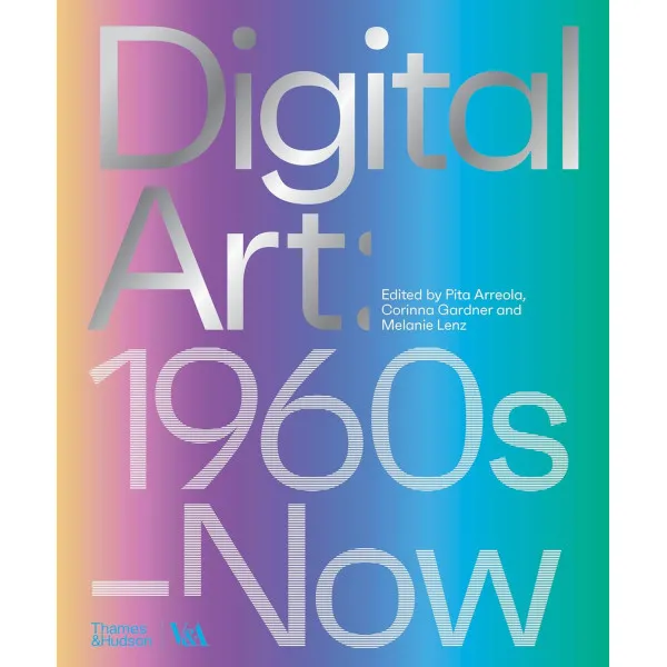 Digital Art: 1960s to Now