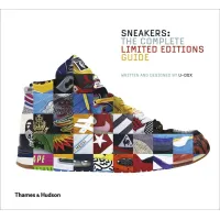 Sneakers . The Complete Limited Editions Guide