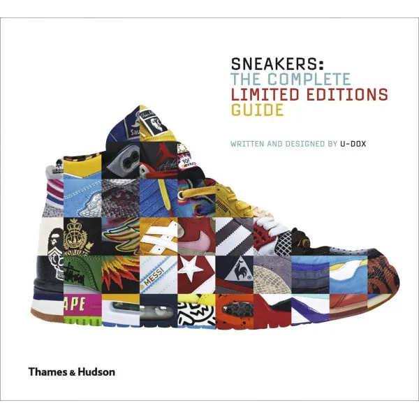 Sneakers . The Complete Limited Editions Guide