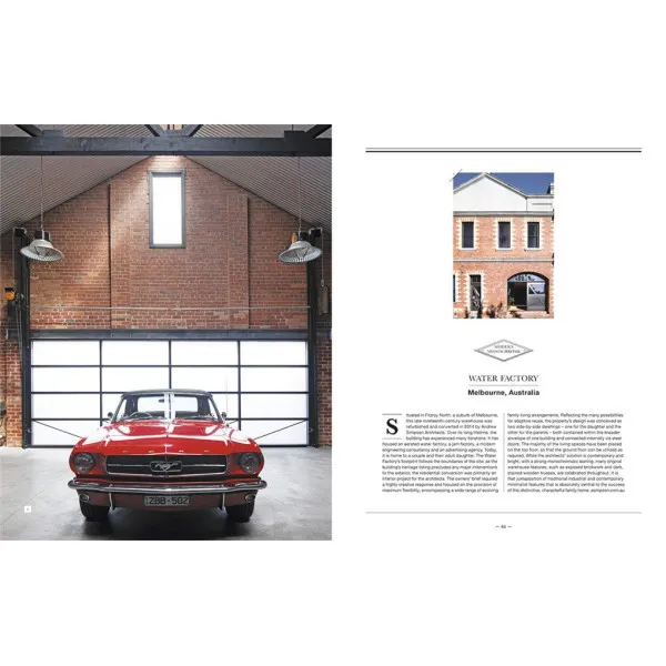 Warehouse Home . Industrial Inspiration for Twenty-First-Century Living