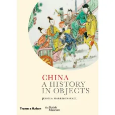 China. A History in Objects