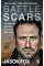 Battle Scars: A Story of War and All That Follows