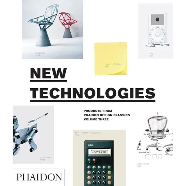 New Technologies . Products from Phaidon Design Classics