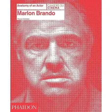 Marlon Brando. Anatomy of an actor