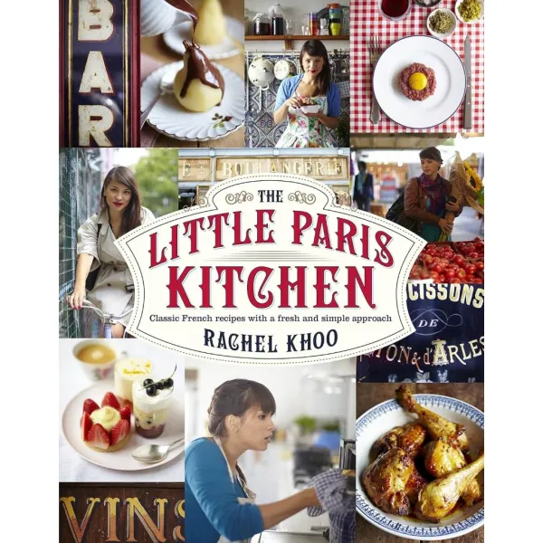 The Little Paris Kitchen by Rachel Khoo