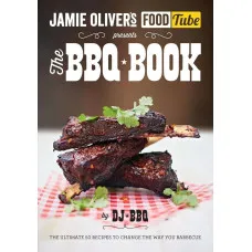 Jamie's Food Tube. The BBQ Book