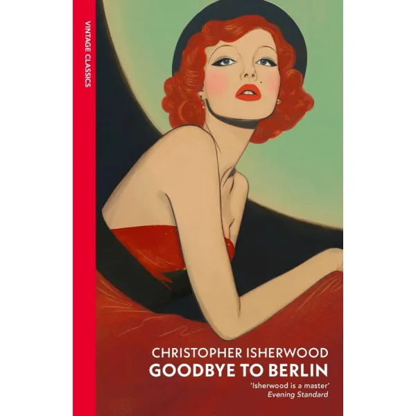 Goodbye to Berlin. Christopher Isherwood