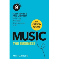 Music: The Business. Ann Harrison