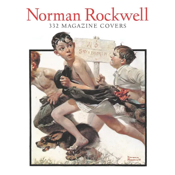 Norman Rockwell. 332 Magazine Covers