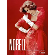 Norell : Master of American Fashion