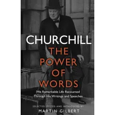 Churchill. The Power of Words