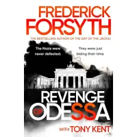 The Revenge of Odessa. Frederick Forsyth