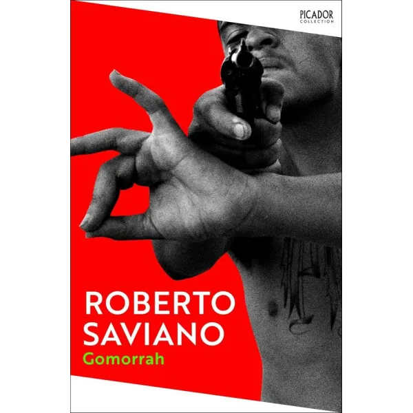 Gomorrah. Roberto Saviano
