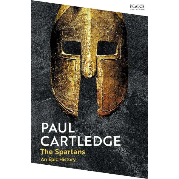 The Spartans. An Epic History