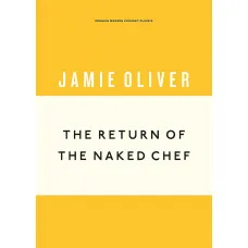 The Return of the Naked Chef