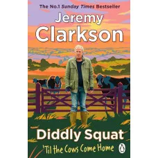 Diddly Squat. 'Til the Cows Come Home