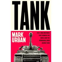 Tank. Mark Urban