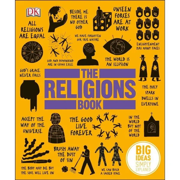 The Religions Book : Big Ideas Simply Explained 