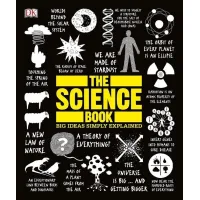The Science Book : Big Ideas Simply Explained 