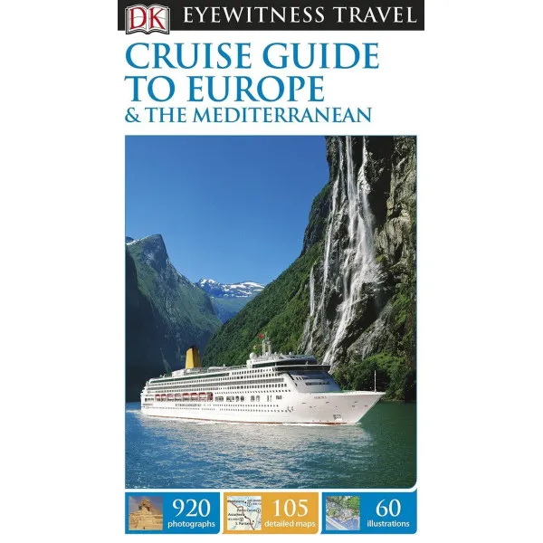 DK Eyewitness Cruise Guide to Europe and the Mediterranean