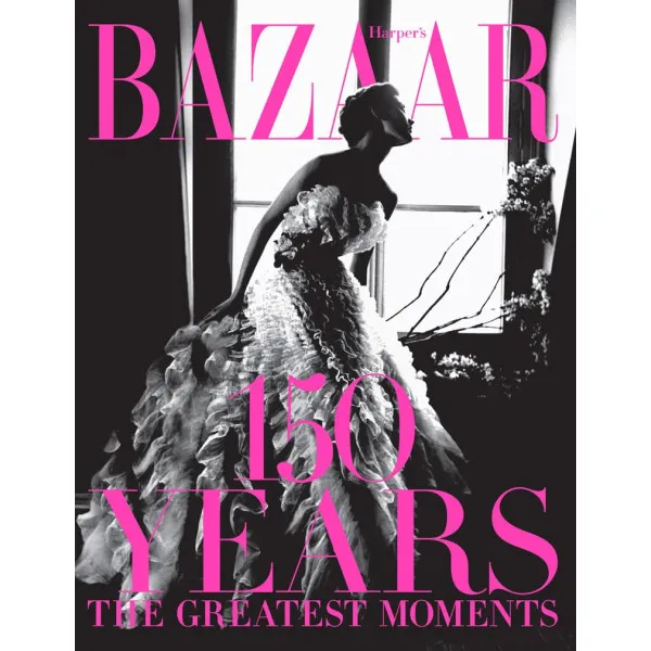 Harper's Bazaar. 150 Years