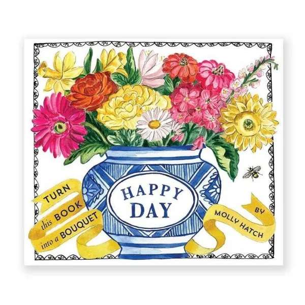 Happy Day (A Bouquet in a Book) . Turn this Book into a Bouquet