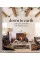 Down to Earth. Laid-back Interiors for Modern Living